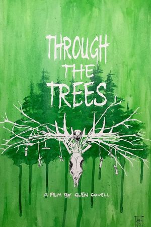 Through The Trees's poster