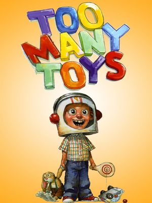 Too Many Toys's poster