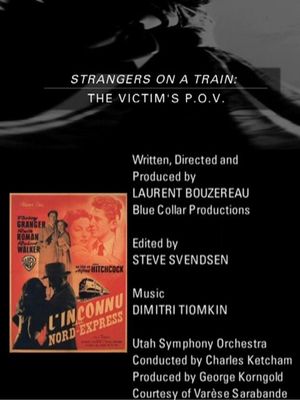 Strangers on a Train: The Victim's P.O.V.'s poster