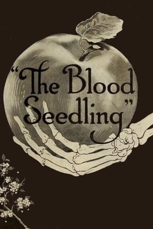 The Blood Seedling's poster