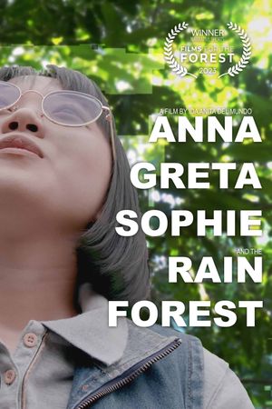 Anna, Greta, Sophie, and the Rainforest's poster