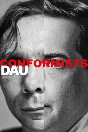 DAU. Conformists's poster