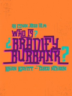 Who is Bradley Burbank?'s poster