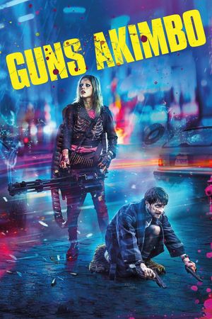 Guns Akimbo's poster