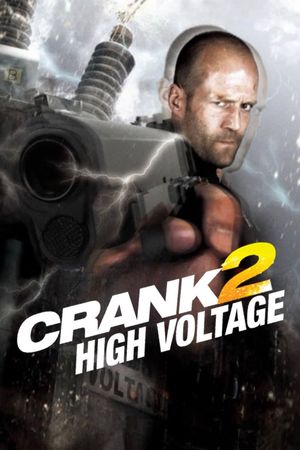 Crank: High Voltage's poster