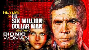 The Return of the Six-Million-Dollar Man and the Bionic Woman's poster