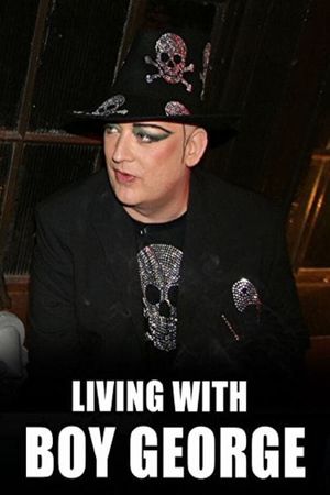 Living with... Boy George's poster