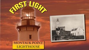 First Light: Montauk Point Lighthouse's poster