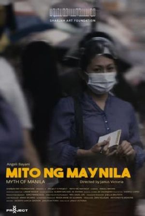 The Myth of Manila's poster