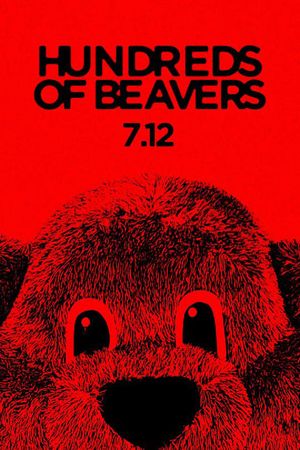 Hundreds of Beavers's poster