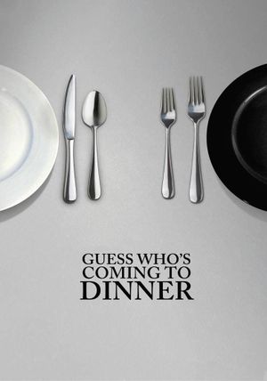 Guess Who's Coming to Dinner's poster