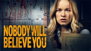 Nobody Will Believe You's poster