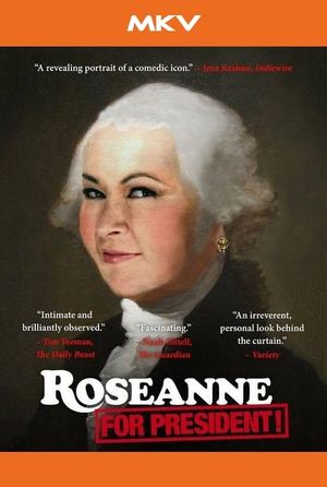 Roseanne for President!'s poster