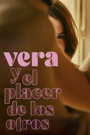 Vera and the Pleasure of Others's poster