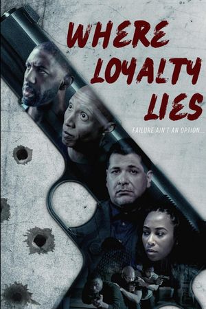 Where Loyalty Lies's poster