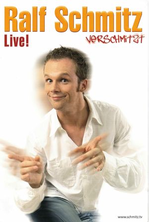 Ralf Schmitz - Verschmitzt's poster