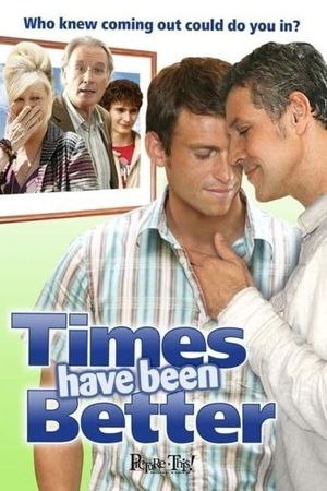 Times Have Been Better's poster