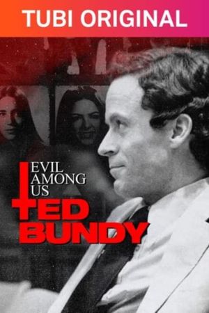 Evil Among Us: Ted Bundy's poster