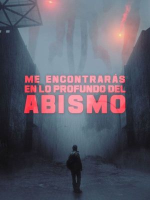 Into the Abyss's poster