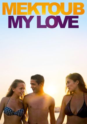 Mektoub, My Love: Canto Uno's poster