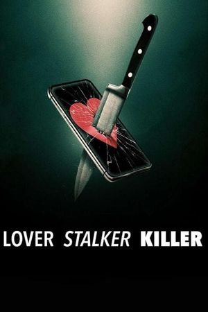 Lover Stalker Killer's poster