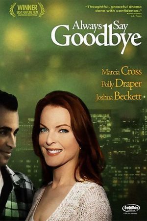 Always Say Goodbye's poster