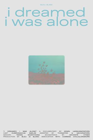 i dreamed I was alone's poster