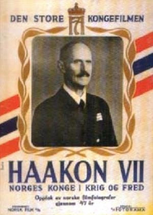 Haakon VII: Norges konge i krig og fred's poster