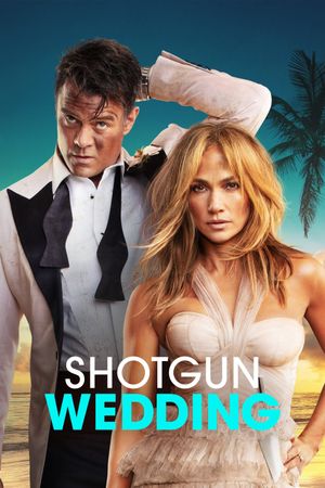 Shotgun Wedding's poster