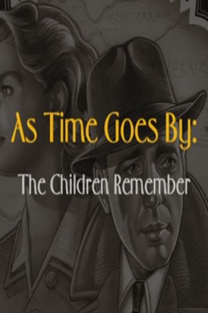 As Time Goes By: The Children Remember's poster