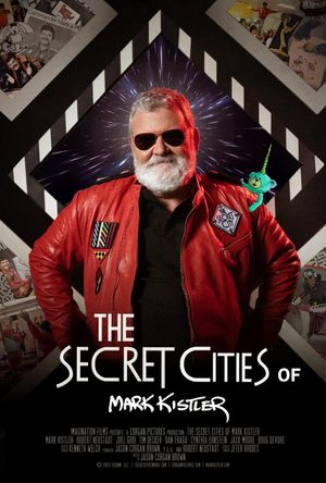 The Secret Cities of Mark Kistler's poster