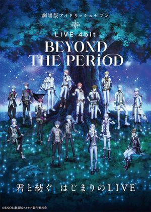 IDOLiSH7 Movie: LIVE 4bit - BEYOND THE PERiOD's poster