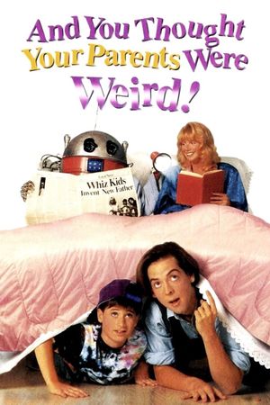 And You Thought Your Parents Were Weird's poster