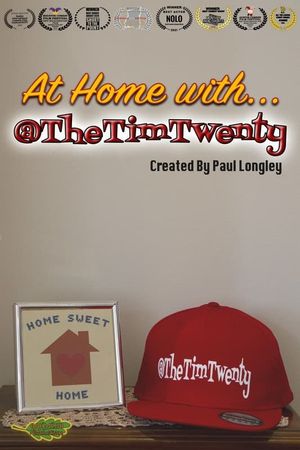 At Home with... @TheTimTwenty's poster