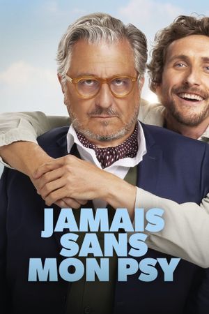 Jamais sans mon psy's poster
