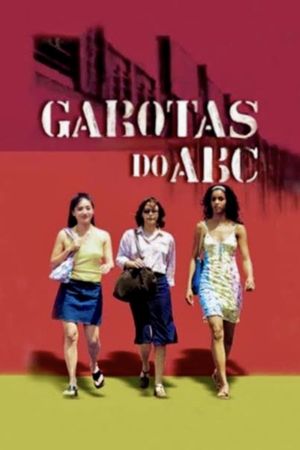 Garotas do ABC's poster