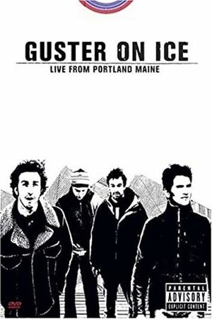 Guster on Ice: Live From Portland, Maine's poster