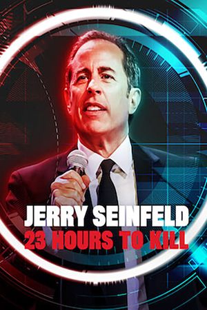 Jerry Seinfeld: 23 Hours to Kill's poster