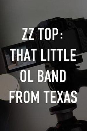 ZZ Top: That Little Ol' Band from Texas's poster
