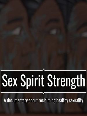 Sex Spirit Strength's poster