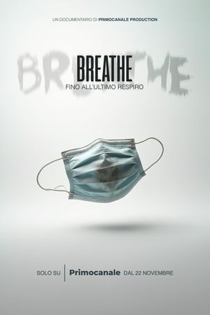 Breathe: Fino all'ultimo respiro's poster