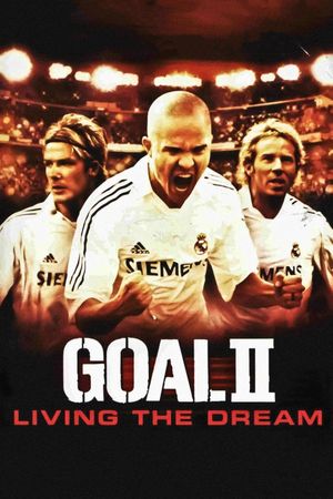 Goal II: Living the Dream's poster