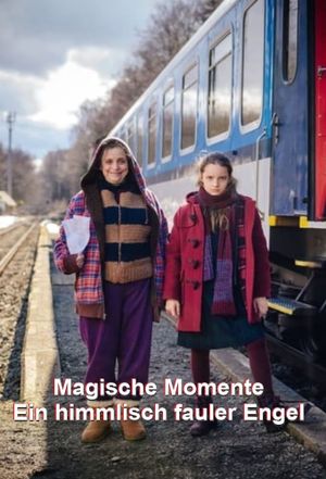 Magische Momente - Ein himmlisch fauler Engel's poster