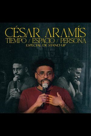 Tiempo, Espacio, Persona - César Aramís's poster