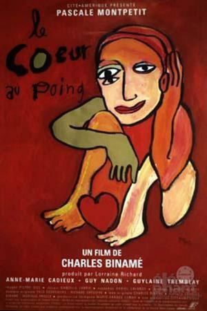 Le coeur au poing's poster