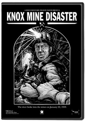 Knox Mine Disaster's poster