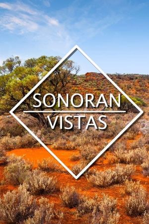 Sonoran Vistas's poster