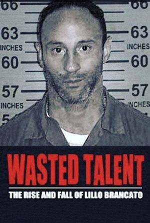 Wasted Talent's poster