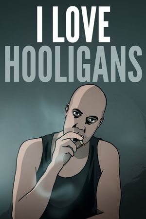 I ♥ Hooligans's poster