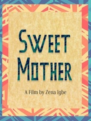 Sweet Mother's poster image